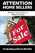 Attention Home Sellers: Achieve your Sale in a Weary Market