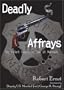 Deadly Affrays; The Violent Deaths of the U.S. Marshals