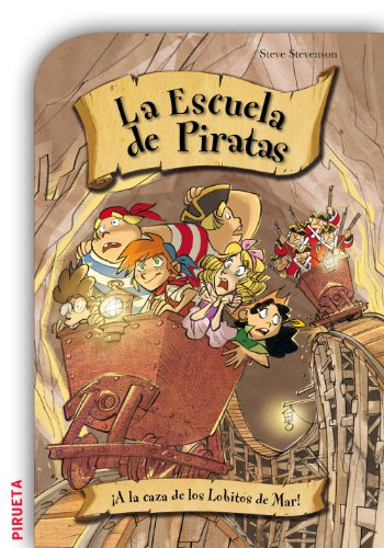 A la caza de los lobitos (La escuela de Piratas) (Spanish Edition)