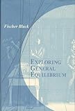 Exploring general equilibrium
