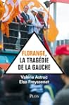 Florange, la trag�die de la gauche