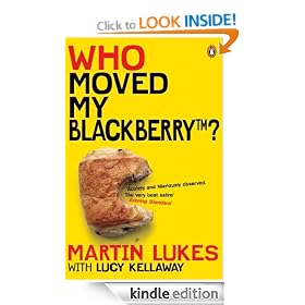 Martin Lukes: Who Moved My BlackBerry?