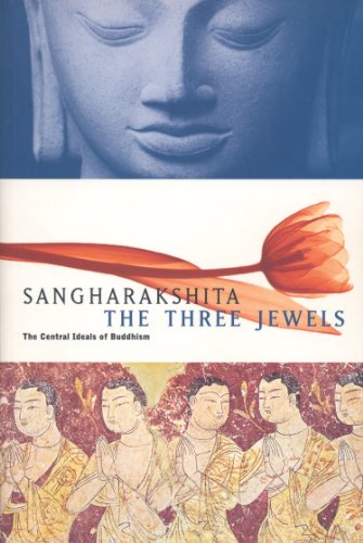 The Three Jewels: The Central Ideals of Buddhism