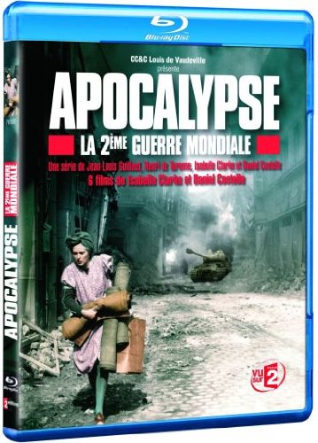 Apocalypse, la 2ème guerre mondiale [Blu-ray] by Isabelle ClarkeDaniel Costelle