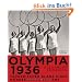 Olympia 1936: Tr�gerischer Glanz eines m�rderischen Systems