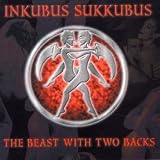 Inkubus Sukkubus - Beast With Two Backs