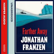 Farther Away | [Jonathan Franzen]