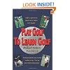 Play Golf to Learn Golf