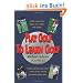 Play Golf to Learn Golf