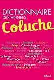 Dictionnaire des ann�es Coluche