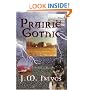 Prairie Gothic (Mad Dog & Englishman Mysteries)