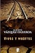 Vivos y muertos (B DE BOOKS)