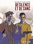 De silence et de sang : Episode 1