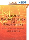 Database Design and Programming with Access, SQL, Visual Basic and ASP (2nd edition)