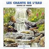 Songs Of Water (Chants De L'eau)