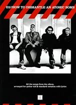 "U2": For Guitar TAB: How to Dismantle An Atomic Bomb