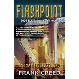 Flashpoint: Book One of the UNDERGROUND (Books of the UNDERGROUND)