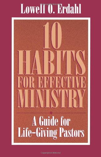 10 Habits for Effective Ministry