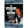 The Psychology of the Western: How the American Psyche Plays Out on Screen