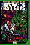 Bring on the Bad Guys: Origins of Marvel Villains