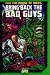 Bring Back the Bad Guys