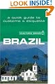 Brazil - Culture Smart! The Essential Guide to Customs & Culture