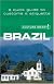 Brazil - Culture Smart!: a quick guide to customs and etiquette (Culture Smart!)