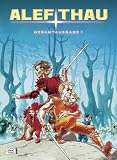 Alef-Thau Gesamtausgabe 01: Diamantha - Der Verrat - Das Schwert - Planet der Illusionen - Alejandro Jodorowsky