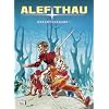 Alef-Thau Gesamtausgabe 01: Diamantha - Der Verrat - Das Schwert - Planet der Illusionen