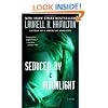 Seduced by Moonlight: A Novel