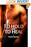 To Hold and to Heal (BWWM Interracial...