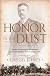 Honor in the Dust