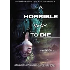 A Horrible Way to Die