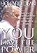 You Have the Power: How to Take Back Our Country and Restore Democracy in America