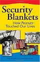 Security Blankets: How Peanuts Touched Our Lives