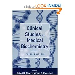 Clinical Studies in Medical Biochemistry by Robert H. Glew and Miriam D. Rosenthal