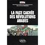 La Face Cach�e des R�volutions Arabes de CF2R