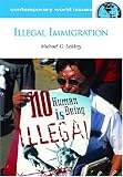 Illegal Immigration: A Reference Handbook (Contemporary World Issues)