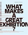 What Makes a Great Exhibition?