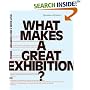 What Makes a Great Exhibition?