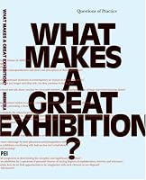 What Makes a Great Exhibition?