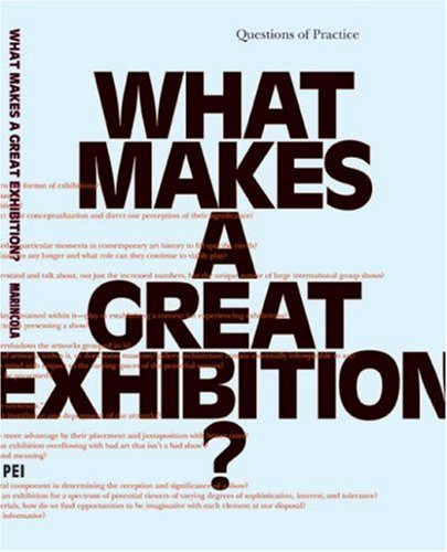 What Makes a Great Exhibition?