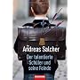 Der talentierte Sch�ler und seine Feinde von Andreas Salcher