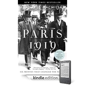 PARIS 1919: Six Months That Changed the World