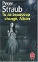 Tu as beaucoup chang�, Alison