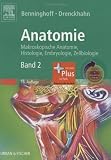 Anatomie, Makroskopische Anatomie, Embryologie und Histologie des Menschen mit StudentConsult-Zugang: Band 2: Herz-Kreislauf-System, Lymphatisches ... Dr&uuml;sen, Nervensystem, Sinnesorgane, Haut.