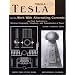 Nikola Tesla on His Work With Alternating Currents and Their Application to Wireless Telegraphy, Telephony, and Transmission of Power: An Extended Interview (Tesla Presents Series, Pt. 1)