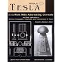 Nikola Tesla on His Work With Alternating Currents and Their Application to Wireless Telegraphy, Telephony, and Transmission of Power: An Extended Interview (Tesla Presents Series, Pt. 1)