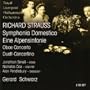Richard Strauss: Symphonia Domestica; Eine Alpensinfonie; etc.