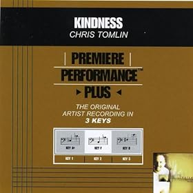 Kindness (Performance Track In Key Of B)